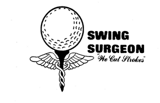 SWING SURGEON "WE CUT STROKES"