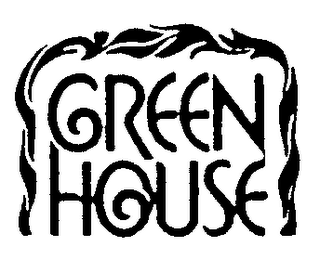 GREEN HOUSE trademark