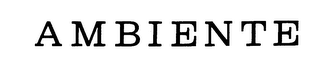 AMBIENTE trademark