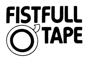 FISTFULL O' TAPE