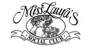 MISS LAURA'S SOCIAL CLUB trademark