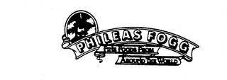 PHILEAS FOGG FINE FOODS FROM AROUND THE WORLD