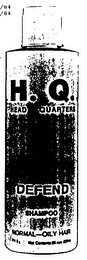 H. Q. HEAD QUARTERS DEFEND SHAMPOO