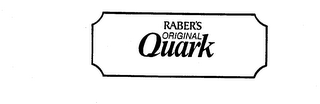 RABER'S ORIGINAL QUARK trademark