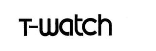 T-WATCH