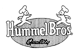 HUMMEL BROS. QUALITY trademark