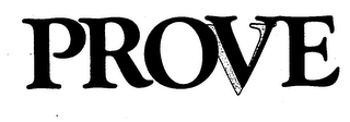 PROVE trademark