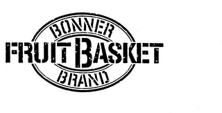 BONNER BRAND FRUIT BASKET