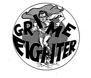 GRIME FIGHTER trademark