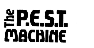 THE P.E.S.T. MACHINE trademark