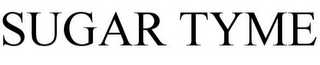 SUGAR TYME trademark
