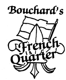 BOUCHARD'S FRENCH QUARTER