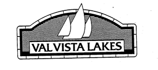 VAL VISTA LAKES trademark