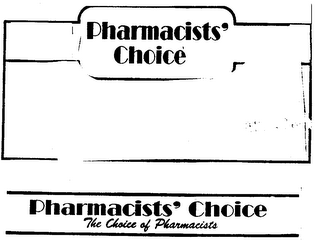 PHARMACISTS' CHOICE