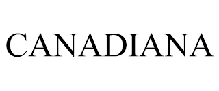 CANADIANA trademark