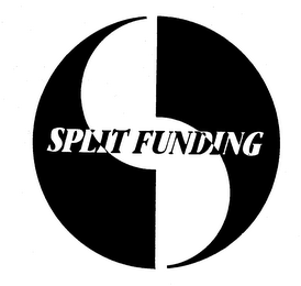 SPLIT FUNDING