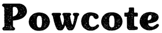 POWCOTE trademark