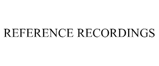 REFERENCE RECORDINGS trademark
