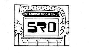 SRO STANDING ROOM ONLY trademark