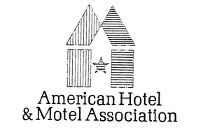 AMERICAN HOTEL & MOTEL ASSOCIATION