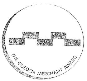 THE GOLDEN MERCHANT AWARD trademark