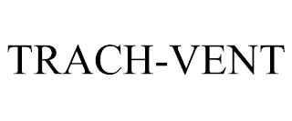 TRACH-VENT trademark