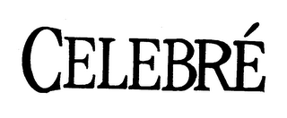 CELEBRE trademark