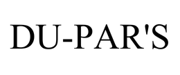 DU-PAR'S