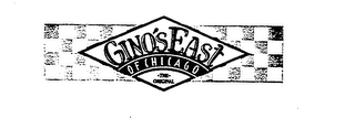 GINO'S EAST OF CHICAGO THE ORIGINAL