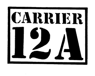 CARRIER 12A trademark