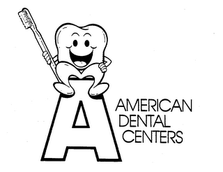 A AMERICAN DENTAL CENTERS trademark