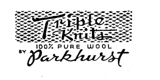 TRIPLE KNITS 100% PURE WOOL BY PARKHURST