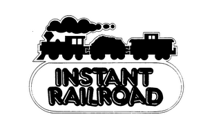 INSTANT RAILROAD trademark
