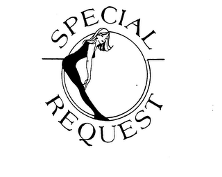 SPECIAL REQUEST trademark