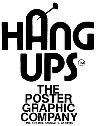 HANG UPS THE POSTER GRAPHIC COMPANY