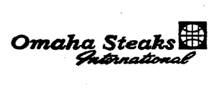 OMAHA STEAKS INTERNATIONAL