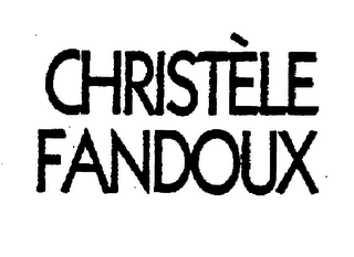 CHRISTELE FANDOUX trademark