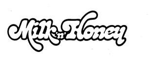 MILK 'N' HONEY trademark