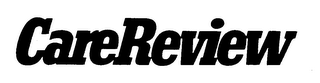 CAREREVIEW trademark
