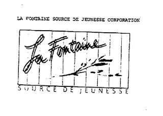 LA FONTAINE SOURCE DE JEUNESSE CORPORATION