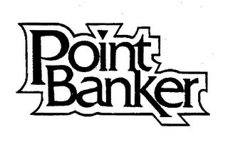 POINT BANKER trademark