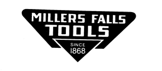 MILLERS FALLS TOOLS SINCE 1868