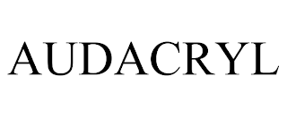 AUDACRYL trademark