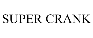 SUPER CRANK trademark