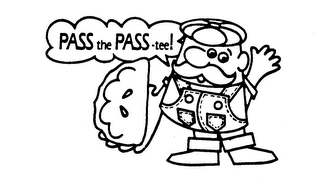 PASS THE PASS-TEE! trademark