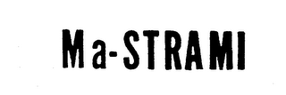 MA-STRAMI trademark