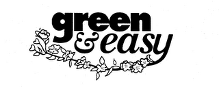 GREEN & EASY trademark