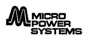 MICRO POWER SYSTEMS