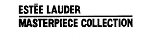 ESTEE LAUDER MASTERPIECE COLLECTION trademark