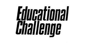 EDUCATIONAL CHALLENGE trademark